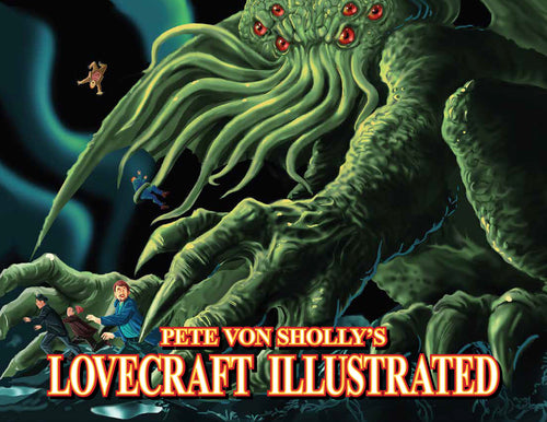 Pete Von Sholly’s Lovecraft Illustrated