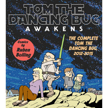 Load image into Gallery viewer, Tom the Dancing Bug Awakens