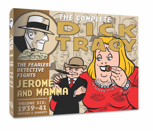 The Complete Dick Tracy Vol. 6