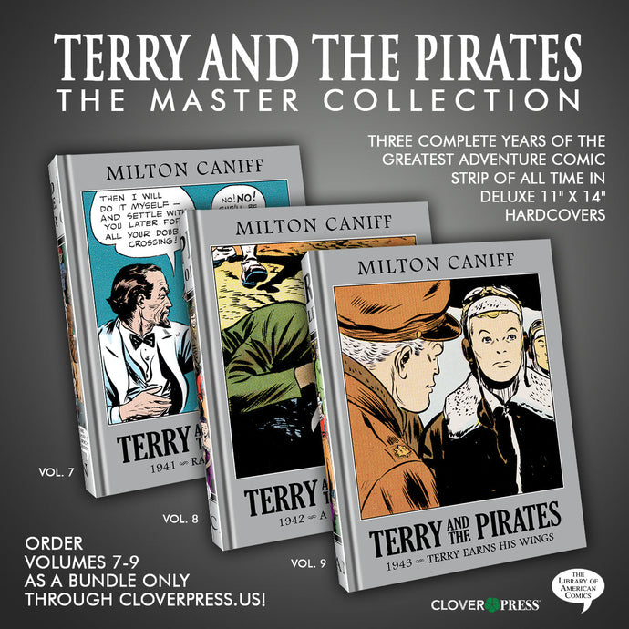 Terry and the Pirates: The Master Collection Volumes 7, 8, 9 BUNDLE