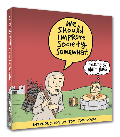 Improved Somewhat We Should Improve Society Somewhat – Clover Press