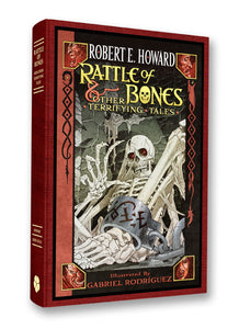 Rattle of Bones by Robert E. Howard Signed Edition